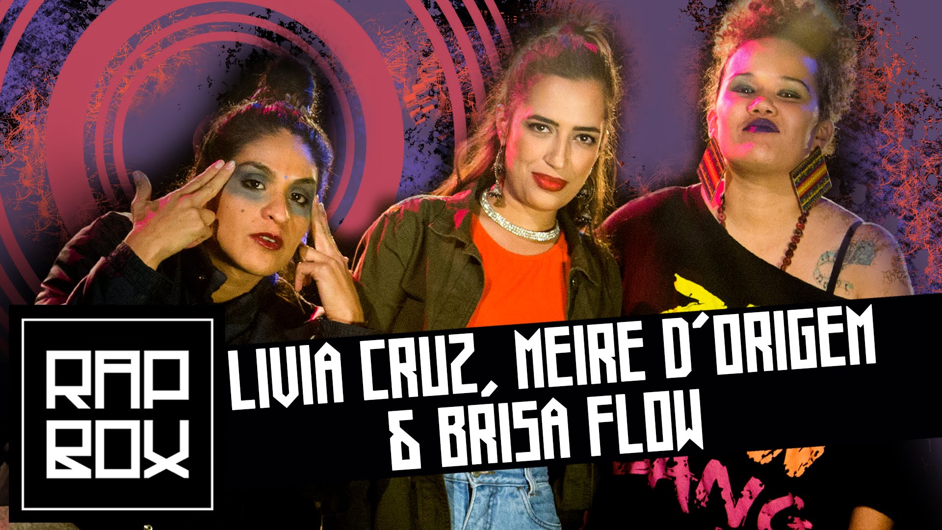 Rap Box reúne Lívia Cruz, Meire D’Origem & Brisa Flow em cypher  ‘Engatilhadas’