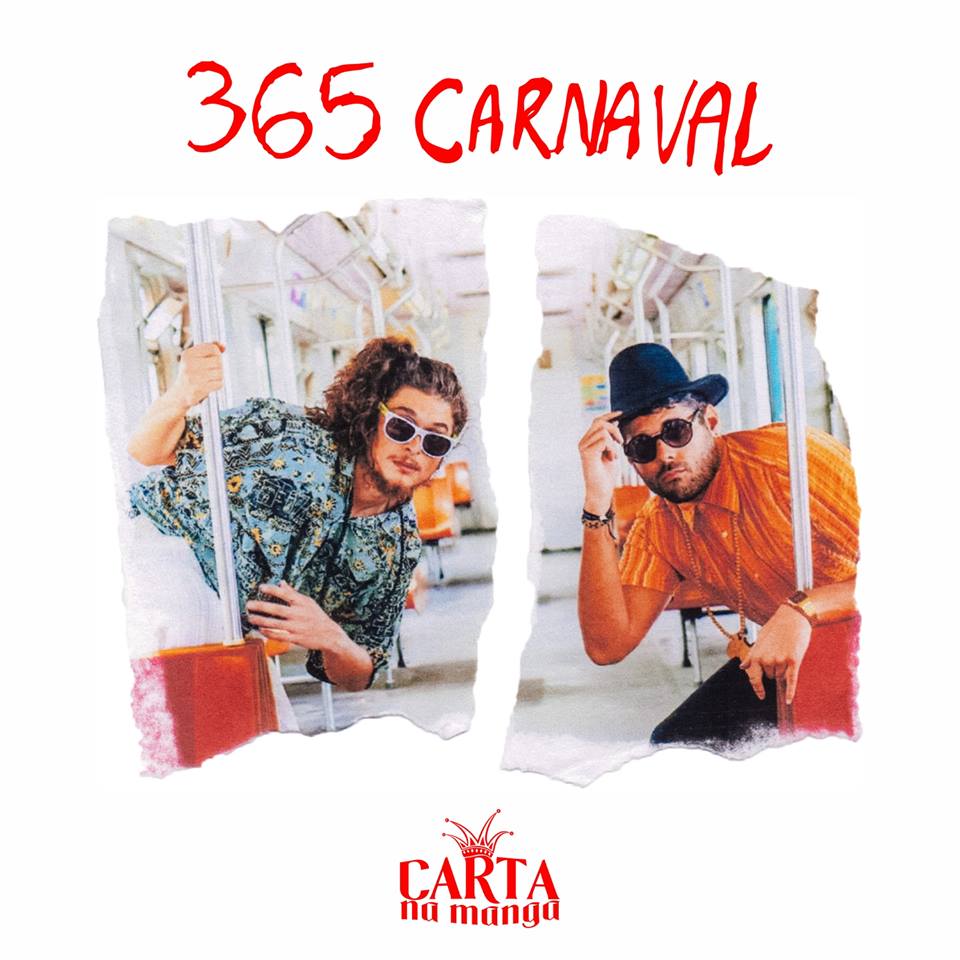 365 Carnaval – O carnaval fora de época do Carta na Manga