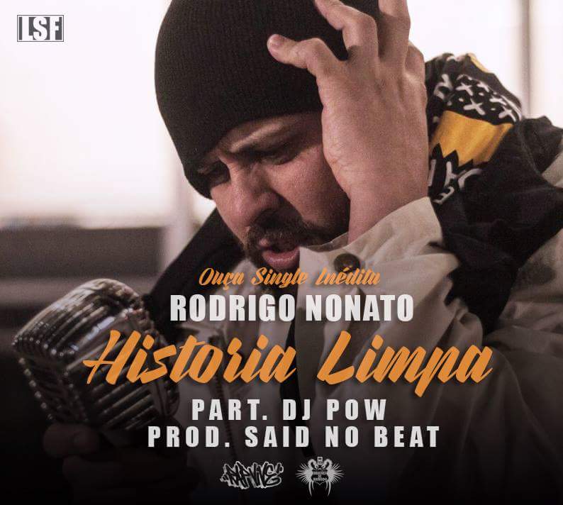 Rodrigo Nonato lança ‘Historia Limpa’, mais uma faixa de seu EP solo