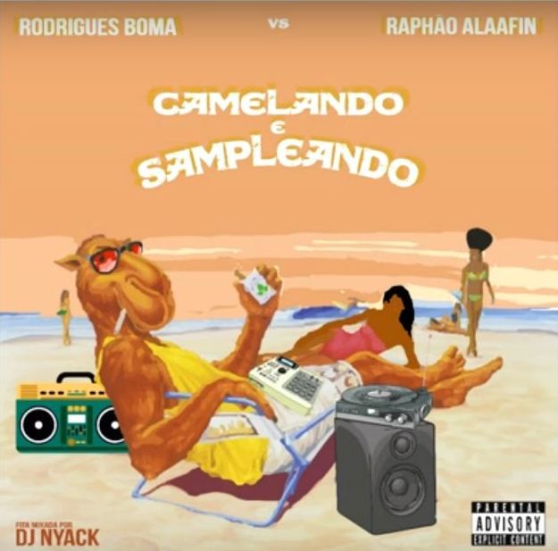 Rodrigues BOMA & Raphão Alaafin lançam mixtape ‘Camelando e Sampleando’ comemorando 10 anos de parceira