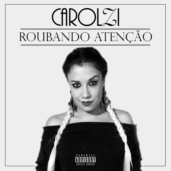 Carolzi lança primeiro single do EP “Herdeira dos Meus”