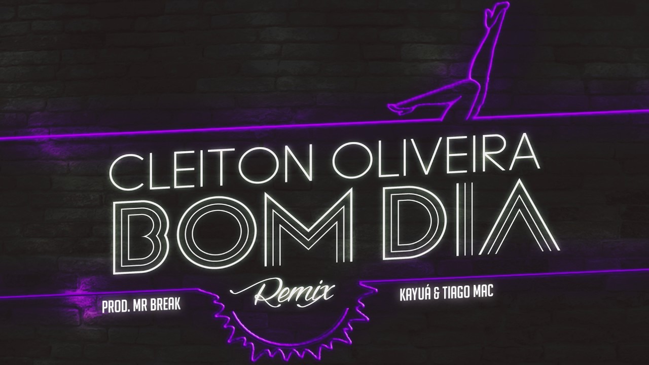Cleiton Oliveira lança single Bom Dia (Remix)