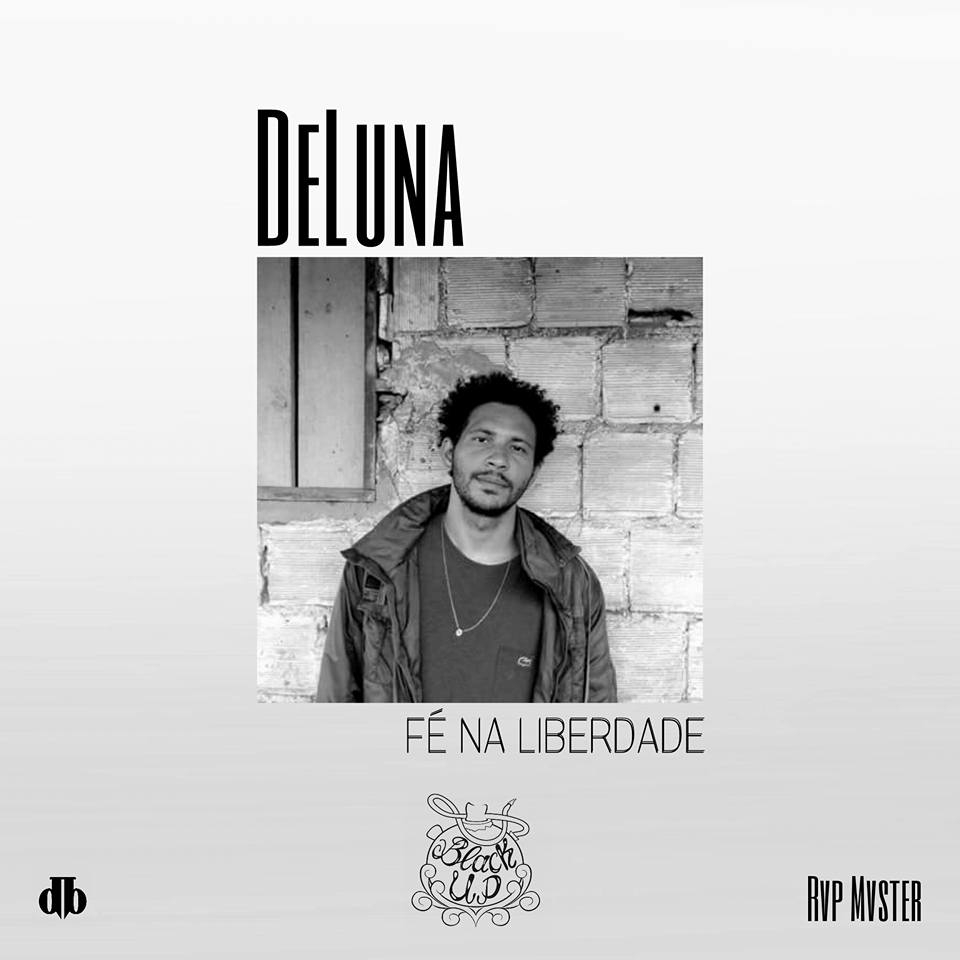 DeLuna lança single “Fé Na Liberdade”