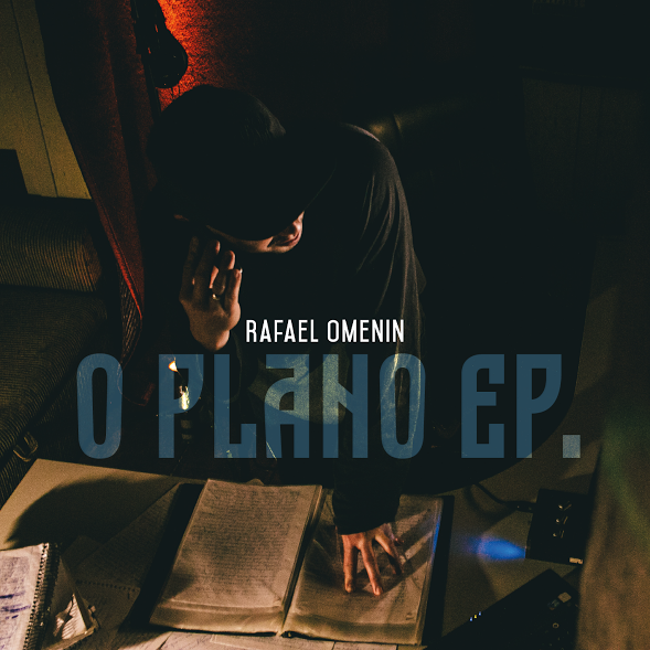 Rafael Omenin lança o EP “O Plano”