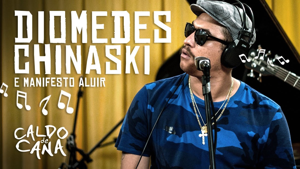 Diomedes Chinaski & Manifesto Aluir no Caldo de Cana – Apresentação na Íntegra
