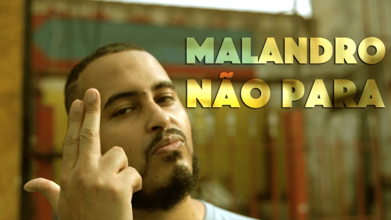 Rocha lança clipe de ‘Malandro Não Para’