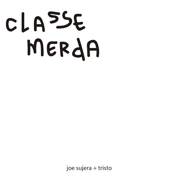 Rappers Sujera & Tristo lançam EP “Classe Merda”