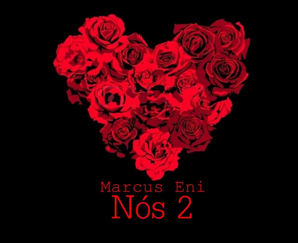 Marcus Eni lança single ‘Nós Dois’