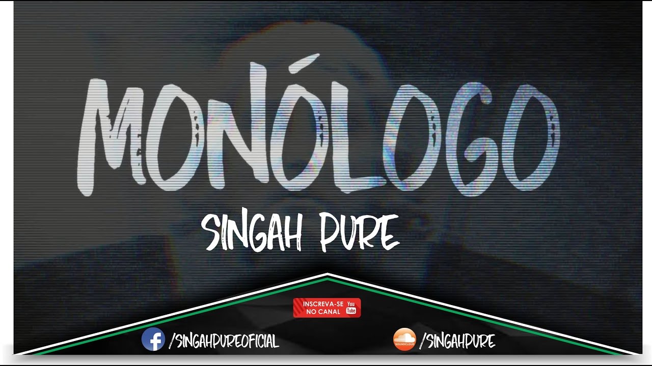 Singah Pure lança clipe do single ‘Monólogo’