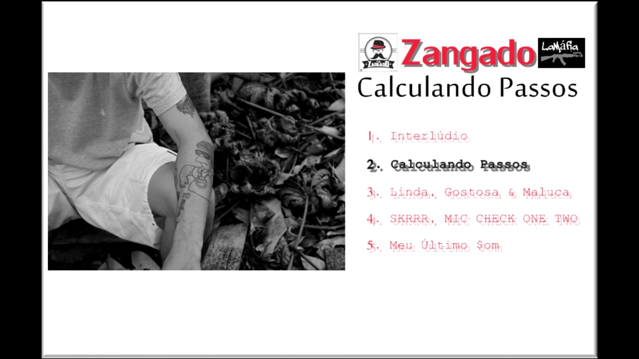 Zangado lança EP “Calculando Passos”