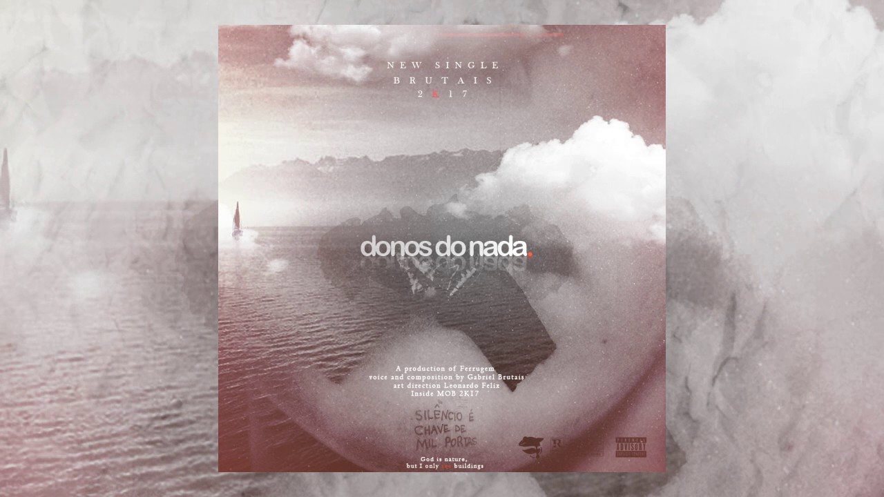 Brutais lança single “Donos do nada”