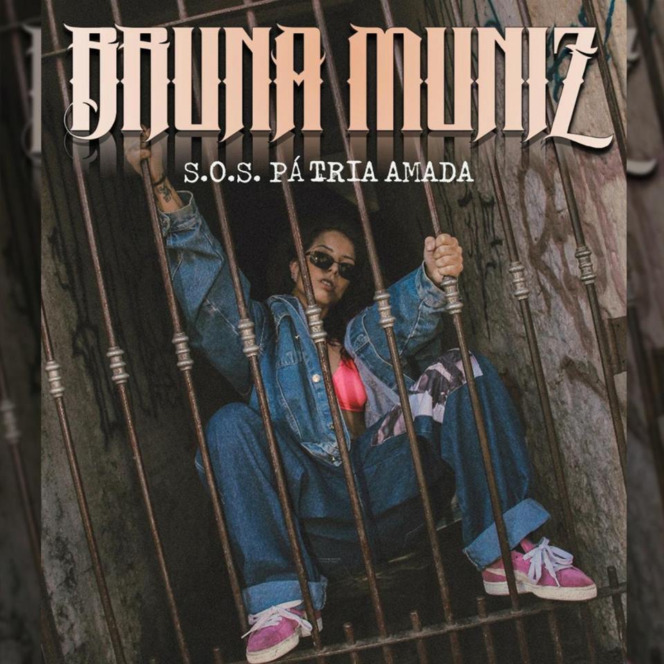 Bruna Muniz lança álbum ‘S.O.S Pátria Amada’