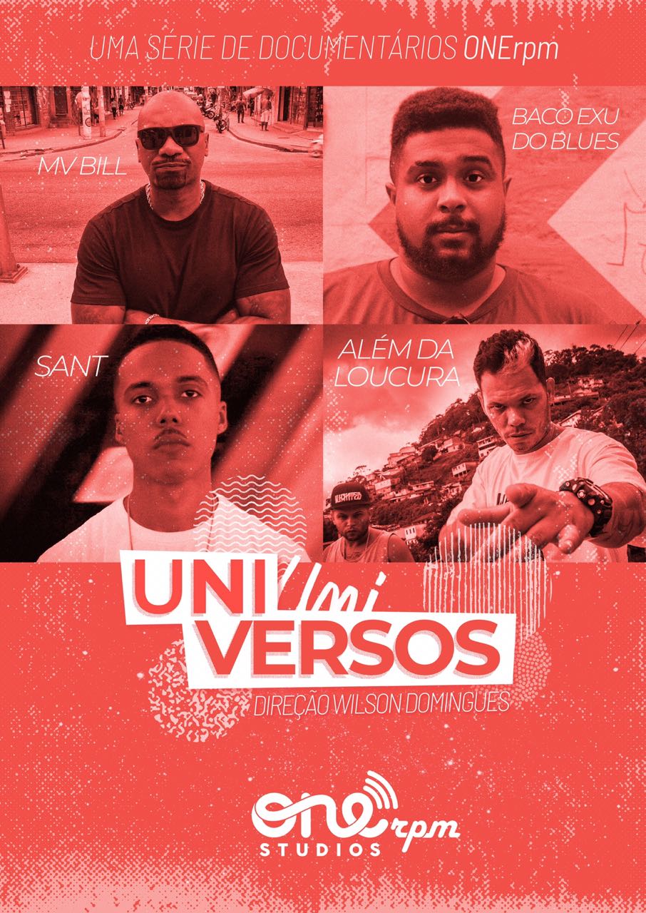 A primeira temporada da série ONErpm UniVERSOS apresenta quatro artistas que vivem do verso
