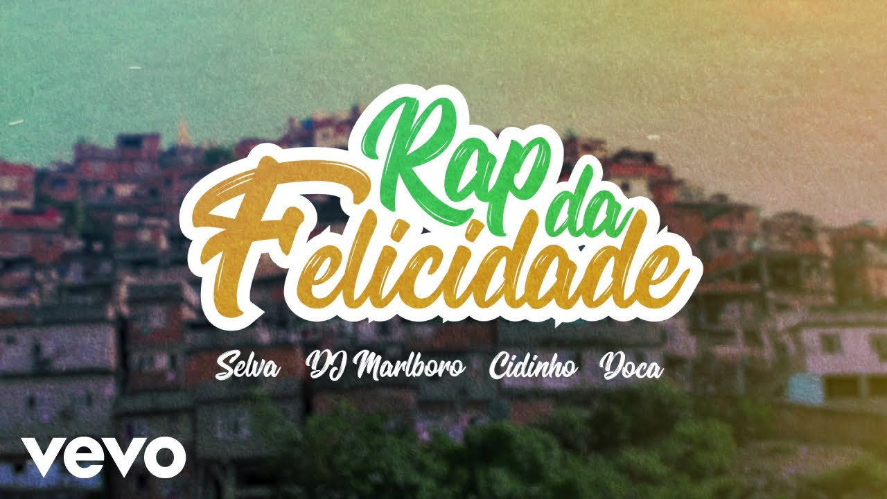 Selva, DJ Marlboro, Cidinho & Doca lançam remix de “Rap da Felicidade”