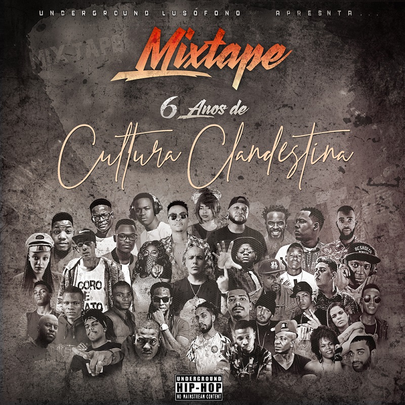 Underground Lusófono lança a inédita Mixtape “6 Anos de Cultura Clandestina”