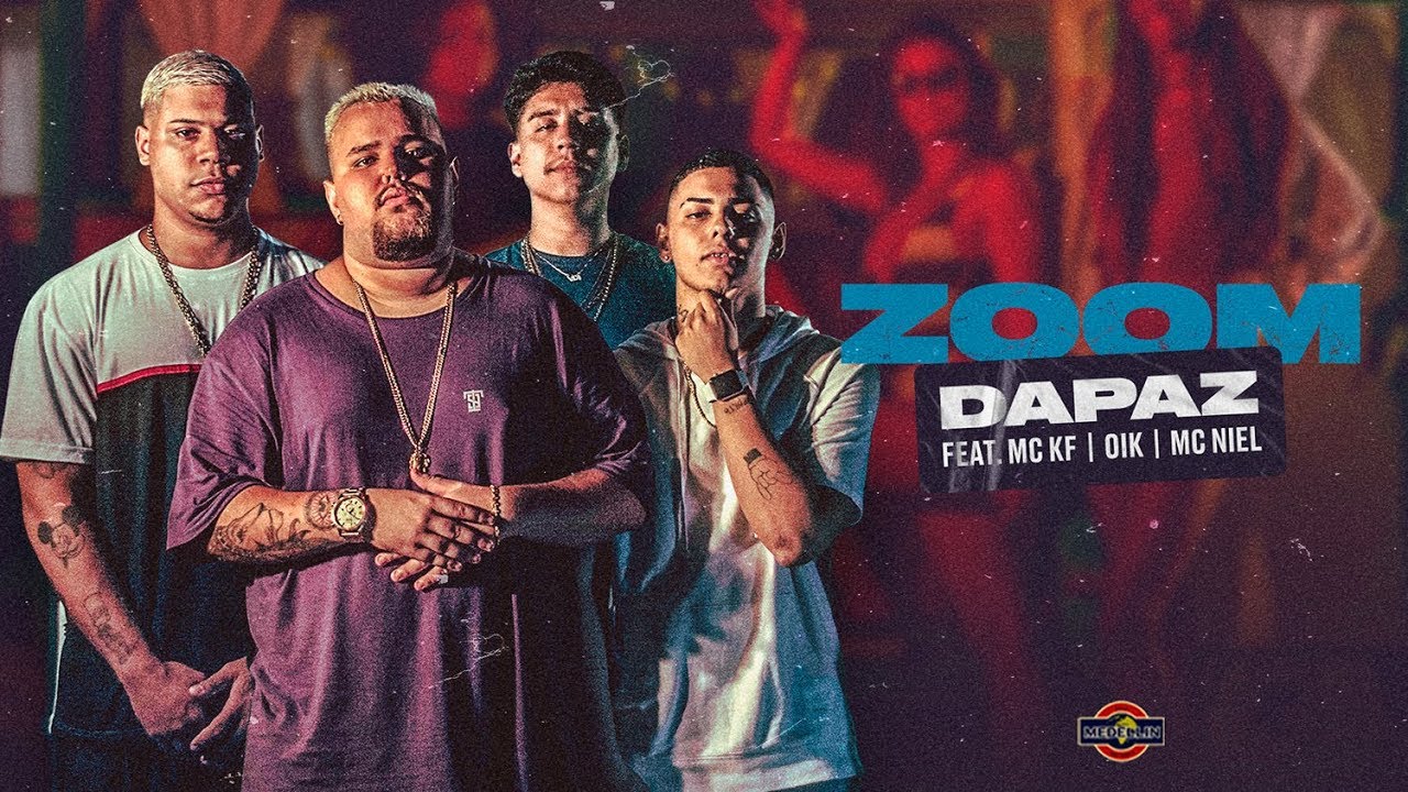 DaPaz  lança clipe da inédita “ZOOM” ao lado de MC KF, OIK e MC Niel