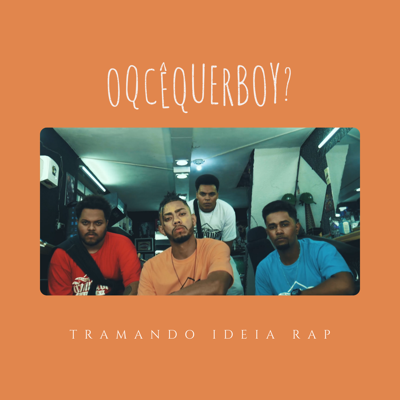 Tramando Ideia Rap lança o clipe OQCÊQUERBOY