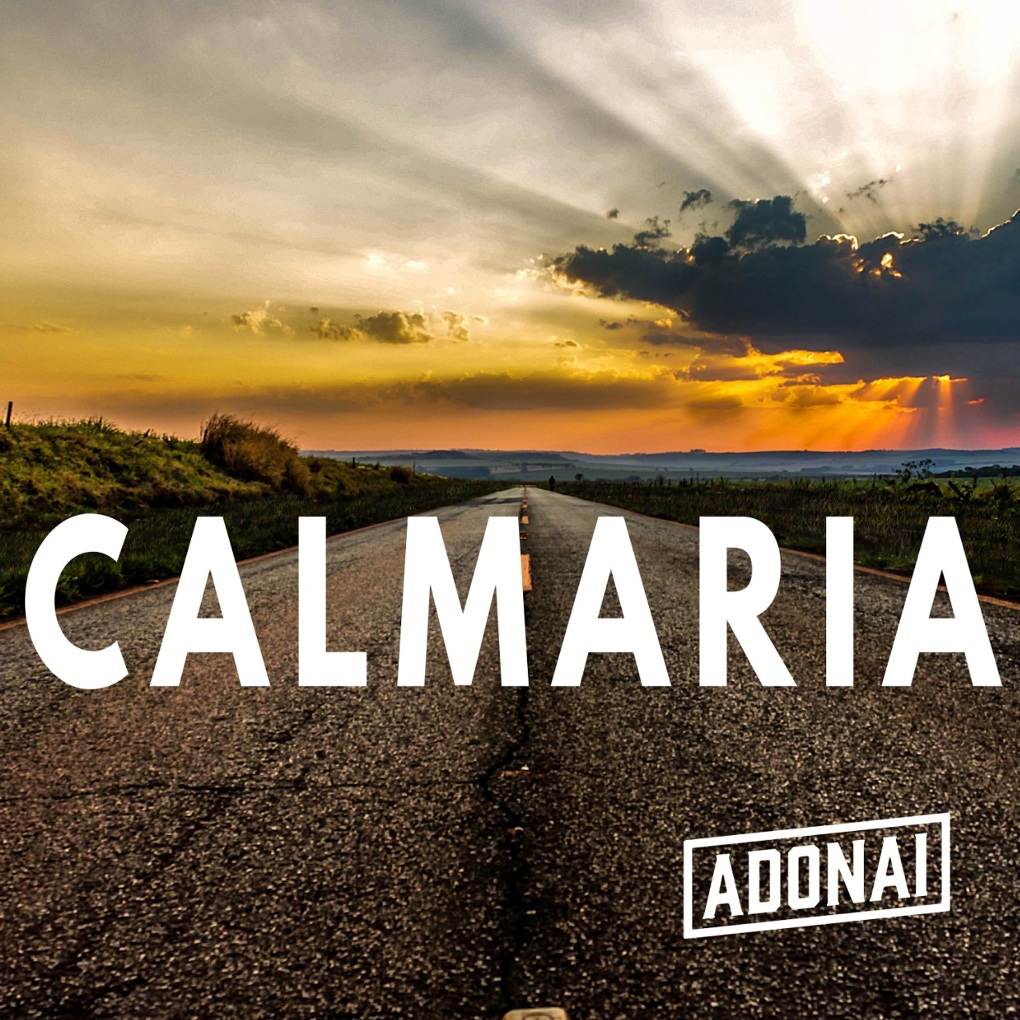 Adonai lança novo single “Calmaria”