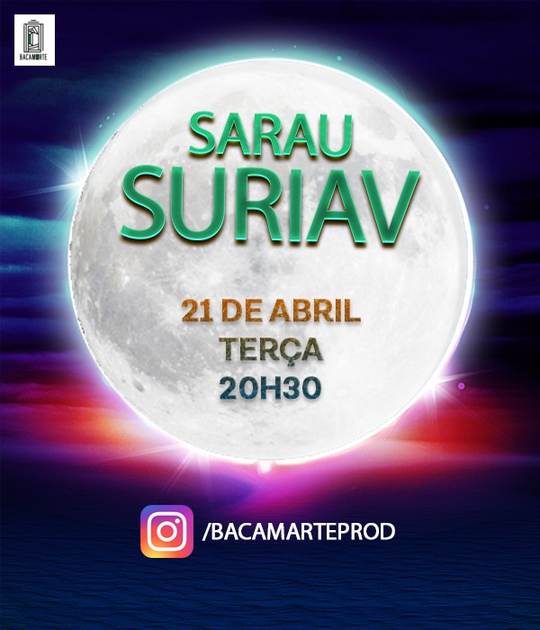 Sarau SURIAV realiza live com diversos artistas nesta terça-feira (21)