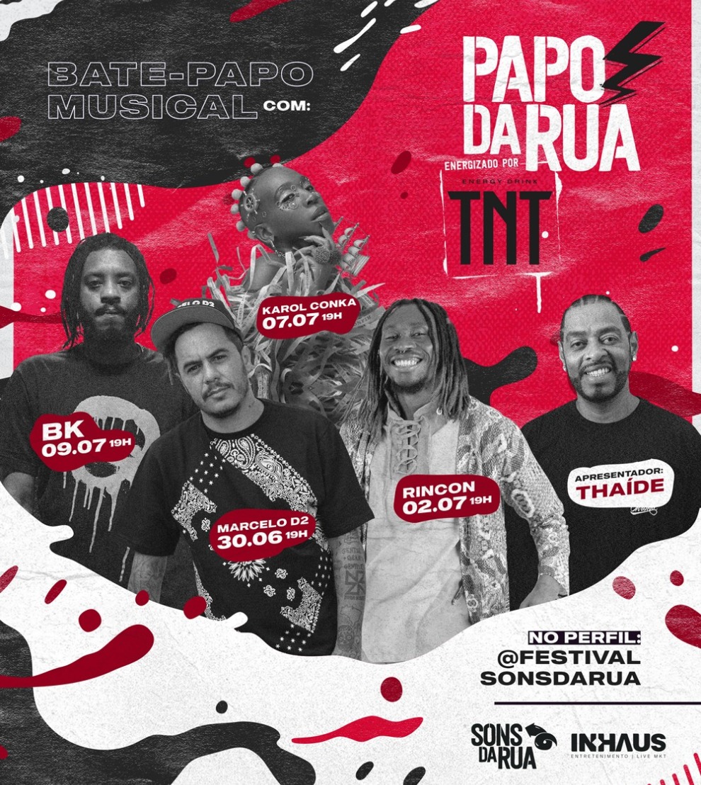Karol Conka e BK são os convidados de Thaíde no #PapodaRuaTNT nos dias 07 e 09 de julho