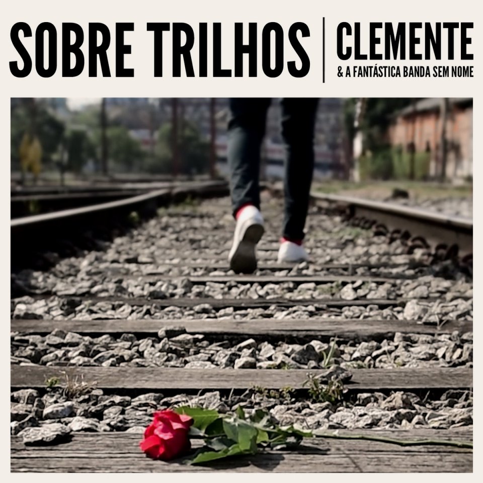 “Sobre Trilhos”, single de Clemente Nascimento para CPTM chega às plataformas digitais